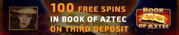 3rd deposit bonus: 100 free spins on Book of Aztec (Amatic slot).